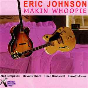 Eric Johnson - Makin Whoopie