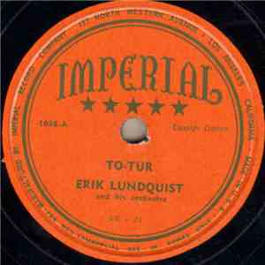 Erik Lundquist And His Orchestra - To-Tur / Sundmalinas