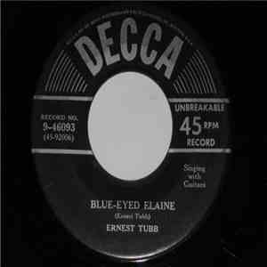 Ernest Tubb - Blue-eyed Elaine / Our Baby`s Book