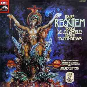 Fauré, Victoria De Los Angeles, Dietrich Fischer-Dieskau, The Paris Conservatoire Orchestra, André Cluytens - Requiem