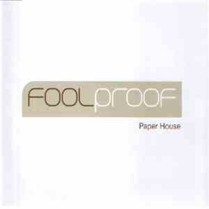 Foolproof - Paper House