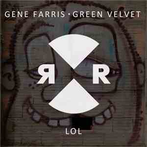 Gene Farris · Green Velvet - LOL