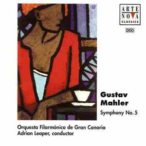 Gustav Mahler, Orquesta Filarmónica De Gran Canaria, Adrian Leaper - Symphony No.5