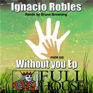 Ignacio Robles - Without You