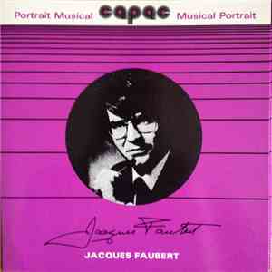 jacques faubert - Portrait Musical CAPAC