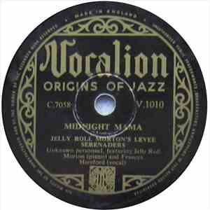 Jelly Roll Morton's Levee Serenaders - Midnight Mama / Mr Jelly Lord