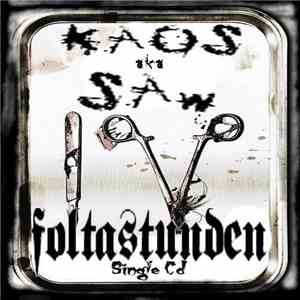 Kaos  aka Saw  - Foltastunden