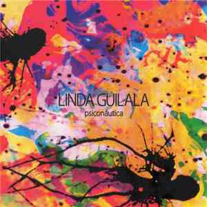 Linda Guilala - Psiconáutica