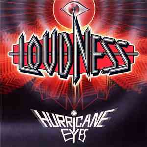 Loudness  - Hurricane Eyes