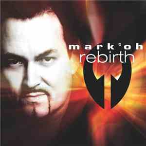 Mark'Oh - Rebirth