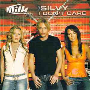 Milk Inc. - I Don't Care