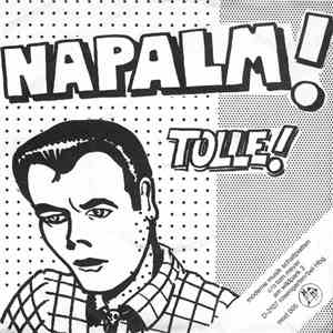 Napalm  - Tolle!