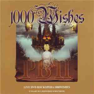 PBII - Live DVD Rockopera 1000Wishes