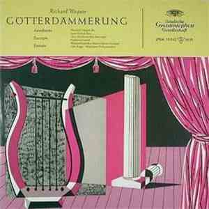 Richard Wagner - Götterdämmerung