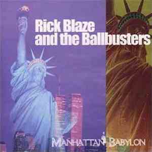 Rick Blaze And The Ballbusters - Manhattan Babylon