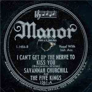 Savannah Churchill And The Five Kings - I Can't Get Up The Nerve To Kiss You / Let's Call A Spade A Spade
