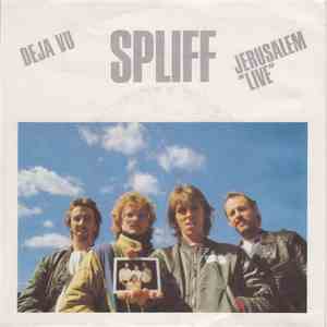 Spliff - Deja Vu / Jerusalem "Live"
