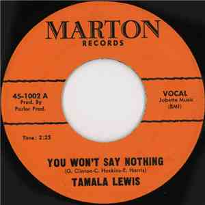 Tamala Lewis - You Won't Say Nothing / If You Can Stand Me