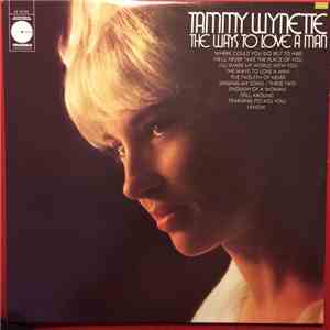 Tammy Wynette - The Ways To Love A Man