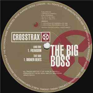 The Big Boss - Freakdom / Broken Beats