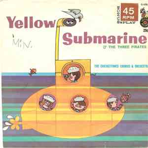 The Crickettones Chorus & Orchestra - The Yellow Submarine