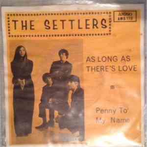 The Settlers - As Long As Theres Love
