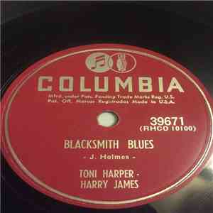 Toni Harper - Harry James  - Blacksmith Blues / Don't Send Me Home
