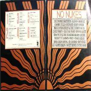 Various - Various ‎– No Nukes - From The Muse Concerts For A Non-Nuclear Future - Madison Square Garden - September 19-23, 1979