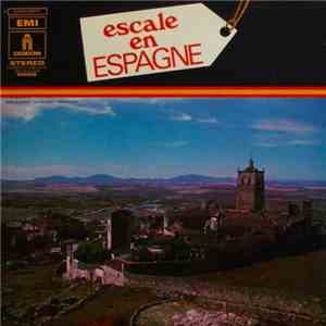 Various - Escale En Espagne