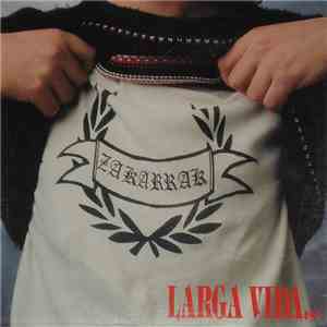 Zakarrak - Larga Vida