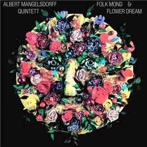 Albert Mangelsdorff Quintett - Folk Mond & Flower Dream