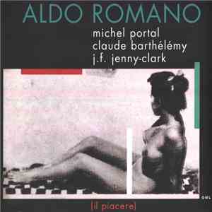 Aldo Romano, Michel Portal, Claude Barthélémy, J.F. Jenny-Clark - Il Piacere