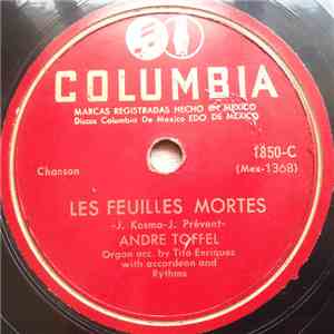 Andre Toffel - Les Feuilles Mortes / Mademoiselle En Paris