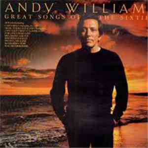 Andy Williams - Great Songs Of The Sixties
