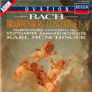 Bach, Stuttgarter Kammerorchester, Karl Münchinger - Brandenburg Concertos 1-3