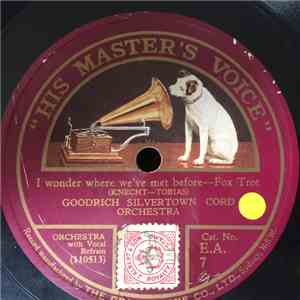 B.F. Goodrich Silvertown Cord Orchestra - I wonder where we've met before -- Fox Trot/Carolina Sweetheart -- Waltz