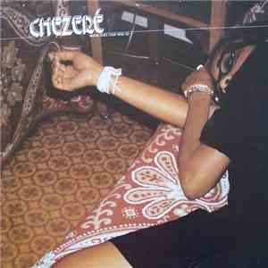 Chezeré - Where Does Your Mind Go?