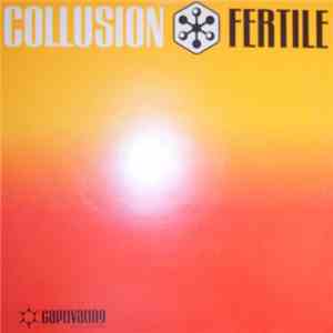 Collusion - Fertile