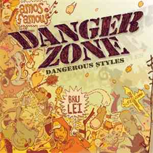 Danger Zone - Dangerous Styles