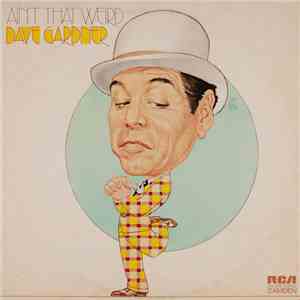 Dave Gardner - Ain't That Weird