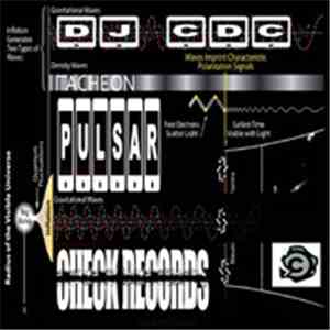 DJ CDC - Tacheon Pulsar