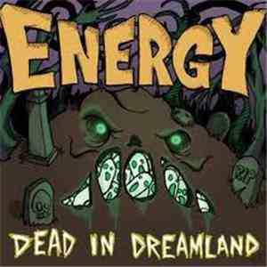 Energy  - Secrets / Dead In Dreamland