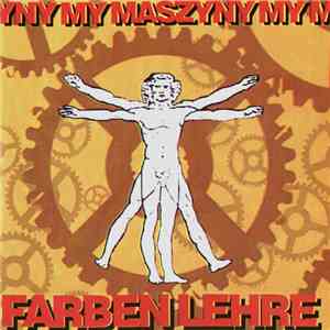 Farben Lehre - My Maszyny