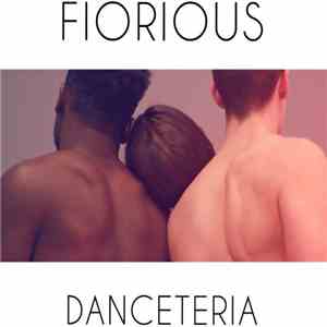 Fiorious - Danceteria