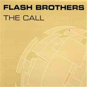 Flash Brothers - The Call