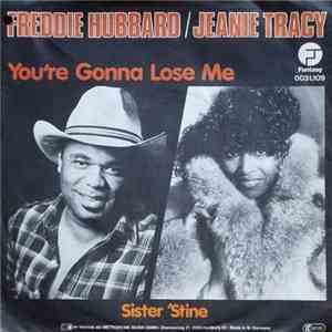 Freddie Hubbard - You're Gonna Lose Me