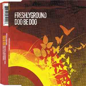 Freshlyground - Doo Be Doo