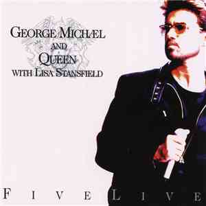 George Michael And Queen With Lisa Stansfield - Five Live