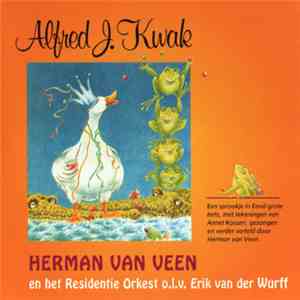 Herman van Veen En Het Residentie Orkest - Alfred J. Kwak