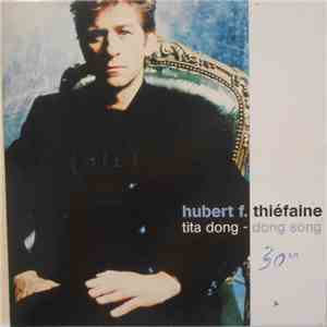 Hubert F Thiéfaine - Tita Dong-Dong Song